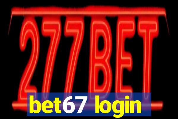 bet67 login